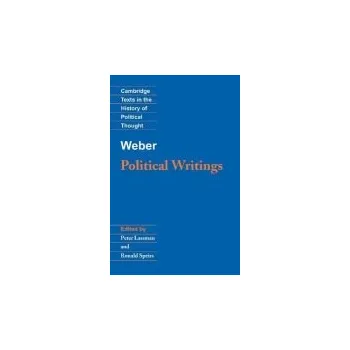 Weber: Political Writings - Weber, Max