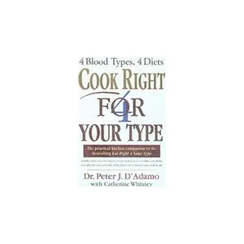 Cizojazyčná kniha Cook Right 4 Your Type - D'Adamo, Dr Peter