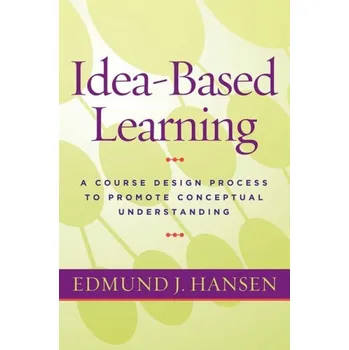 Cizojazyčná kniha Idea-Based Learning - Hansen, Edmund J.