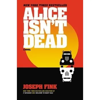 Cizojazyčná kniha Alice Isn't Dead - Fink, Joseph