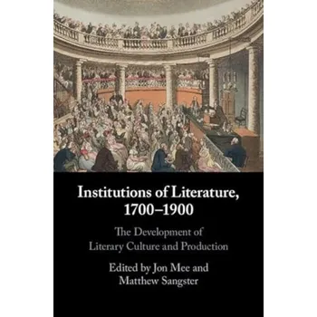 Cizí jazyk Institutions of Literature, 1700'-1900