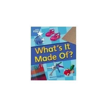 Cizí jazyk Rigby Star Guided Year 1 Blue Level: Whats It Made Of Reader Single