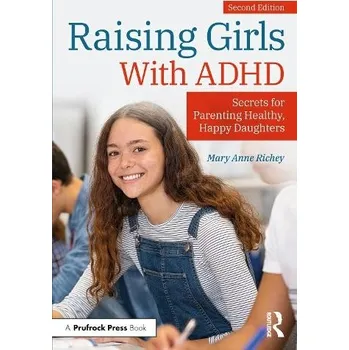 Cizojazyčná kniha Raising Girls With ADHD - Richey, Mary Anne