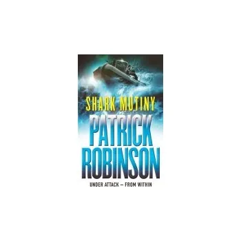 Učebnice Shark Mutiny - Robinson, Patrick