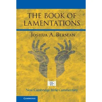 Cizí jazyk Book of Lamentations - Berman, Joshua A. (Bar-Ilan University, Israel)