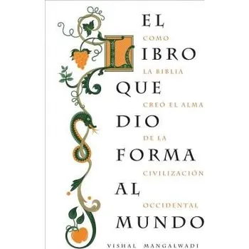 Cizojazyčná kniha libro que dio forma al mundo - Mangalwadi, Vishal