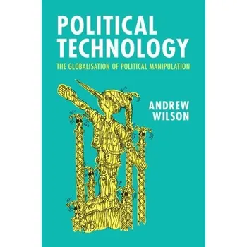 Cizí jazyk Political Technology - Wilson, Andrew (University College London)