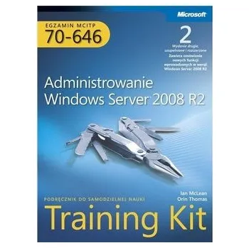 Egzamin MCITP 70-646: Administrowanie Windows... - Praca zbiorowa