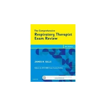 Cizojazyčná kniha Comprehensive Respiratory Therapist Exam Review - Sills, James R.