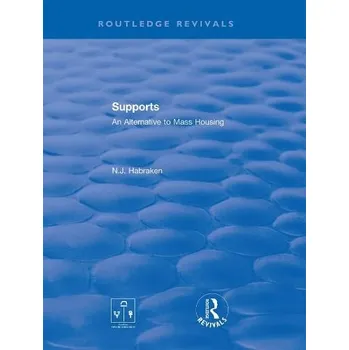 Cizojazyčná kniha Supports - Habraken, N.J. (Massachusetts Institute of Technology, USA)