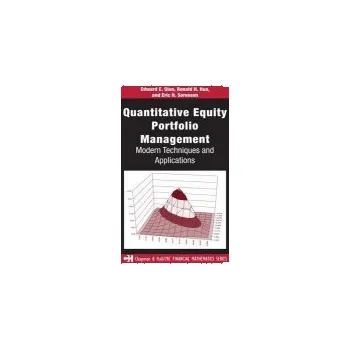 Cizojazyčná kniha Quantitative Equity Portfolio Management - Qian, Edward E. a Hua, Ronald H. a Sorensen, Eric H.