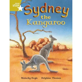 Cizí jazyk Rigby Star Independent Gold Reader 4 Sydney the Kangaroo - Doyle, Malachy