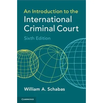 Cizojazyčná kniha Introduction to the International Criminal Court - Schabas, William A. (Middlesex University, London)