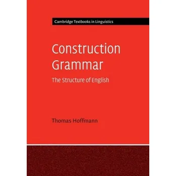 Cizojazyčná kniha Construction Grammar - Hoffmann, Thomas (Professor Dr)