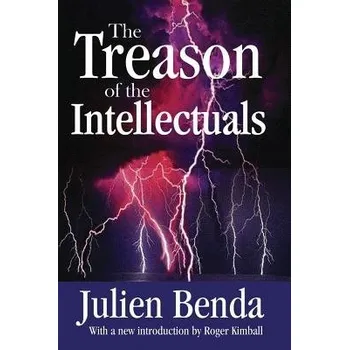 Cizojazyčná kniha Treason of the Intellectuals - Benda, Julien a Kimball, Roger