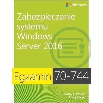 Egzamin 70-744: Zabez. systemu Windows Server 2016 - Agata Kasiak