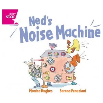 Cizí jazyk Rigby Star GuidedReception: Pink Level: Ned's Noise Machine Pupil Book (single)