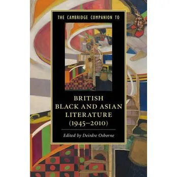 Cizí jazyk Cambridge Companion to British Black and Asian Literature (1945'-2010)