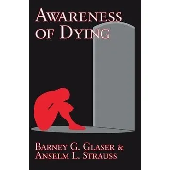 Cizojazyčná kniha Awareness of Dying - Glaser, Barney G. a Strauss, Anselm L.