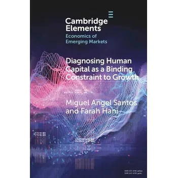 Cizojazyčná kniha Diagnosing Human Capital as a Binding Constraint to Growth - Santos, Miguel Angel a Hani, Farah