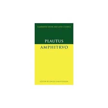 Cizí jazyk Plautus: Amphitruo - Plautus