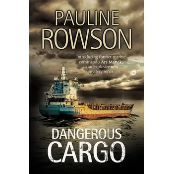 Cizojazyčná kniha Dangerous Cargo - Rowson, Pauline