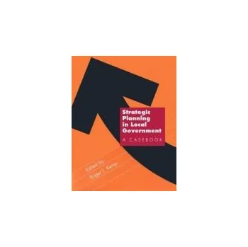 Cizojazyčná kniha Strategic Planning in Local Government - Kemp, Roger