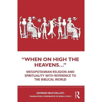Cizojazyčná kniha '"When on High the Heavens'...'" - Buccellati, Giorgio
