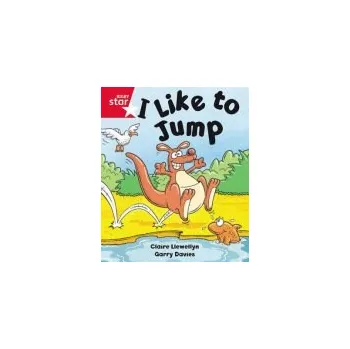 Cizí jazyk Rigby Star Guided Reception: Red Level: I Like to Jump Pupil Book (single) - Llewellyn, Claire