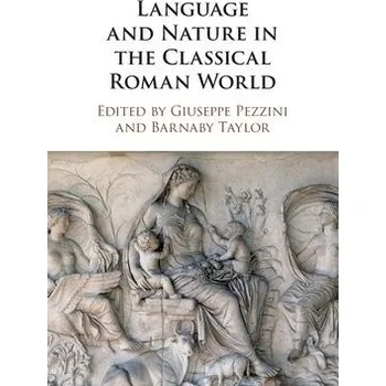 Cizí jazyk Language and Nature in the Classical Roman World