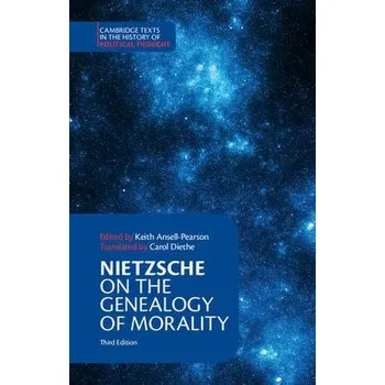 Cizí jazyk Nietzsche: On the Genealogy of Morality and Other Writings - Nietzsche, Friedrich