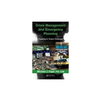 Cizojazyčná kniha Crisis Management and Emergency Planning - Fagel, Michael J.