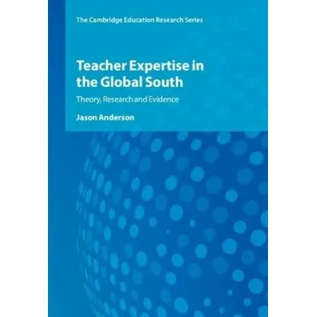Kniha Teacher Expertise in the Global South - Anderson, Jason