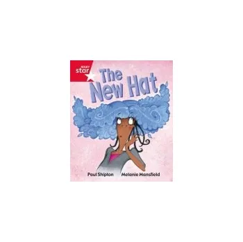 Cizí jazyk Rigby Star Guided Reception Red Level: The New Hat Pupil Book (single) - Shipton, Paul