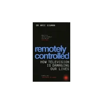 Cizojazyčná kniha Remotely Controlled - Sigman, Aric