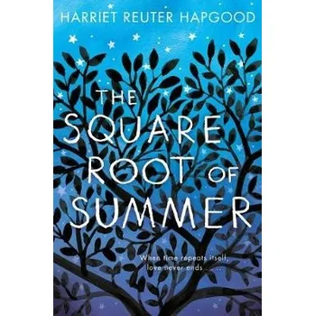 Cestování Square Root of Summer - Reuter Hapgood, Harriet