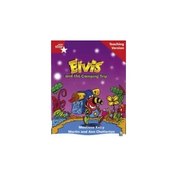 Cizí jazyk Rigby Star Phonic Guided Reading Red Level: Elvis and the Camping Trip Teaching Version