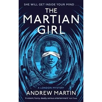 Cizí jazyk Martian Girl: A London Mystery - Martin, Andrew