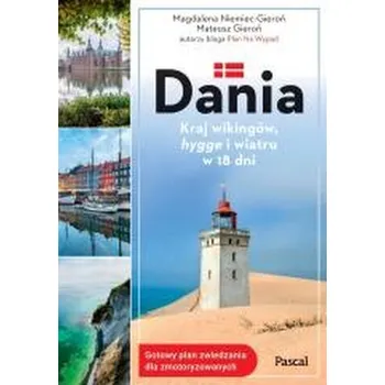 Cestování Dania. Kraj wikingów, hygge i wiatru w 18 dni - Grotkiewicz Magdalena, Niemiec Renata