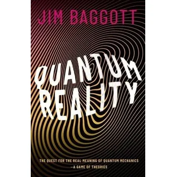 Cizojazyčná kniha Quantum Reality - Baggott, Jim (Science writer)