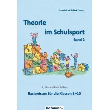 Theorie im Schulsport - Band 2 - Bächle, Frank