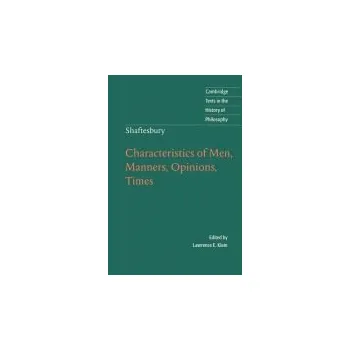 Cizojazyčná kniha Shaftesbury: Characteristics of Men, Manners, Opinions, Times - Shaftesbury, Lord