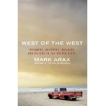 West of the West - Arax, Mark
