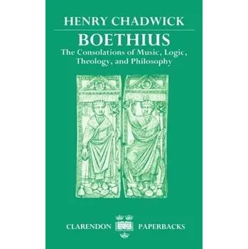 Boethius - Chadwick, Henry (formerly Master, formerly Master, Peterhouse, Cambridge)
