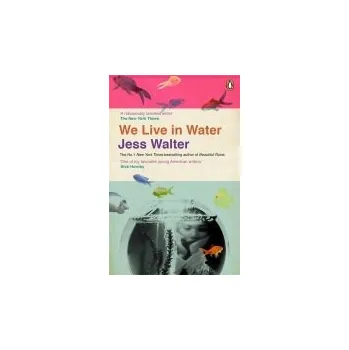Kniha We Live in Water - Walter, Jess