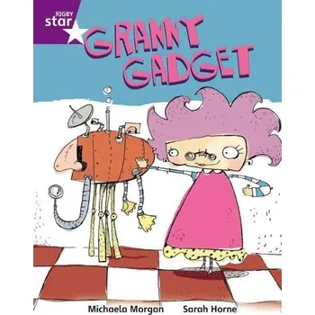 Cizí jazyk Rigby Star Independent Purple Reader 3 Granny Gadget