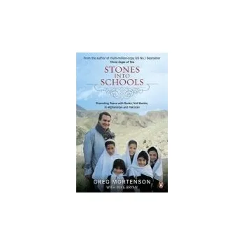 Stones into Schools - Mortenson, Greg