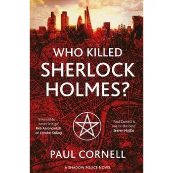 Cizojazyčná kniha Who Killed Sherlock Holmes? - Cornell, Paul