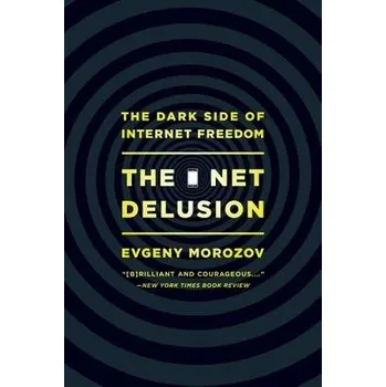 Cizojazyčná kniha Net Delusion - Morozov, Evgeny