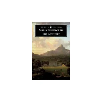 Cizojazyčná kniha Absentee - Thomson, Heidi a Edgeworth, Maria